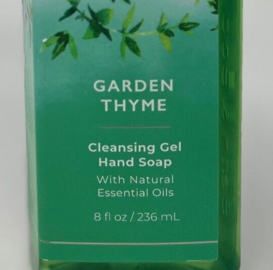 1 NEW BATH & BODY WORKS GARDEN THYME CLEANSING GEL HAND SOAP WASH PUMP 8OZ FOAM